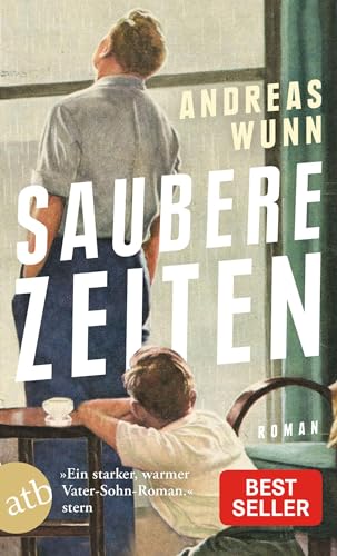 Andreas Wunn - Saubere Zeiten: Roman - Preis vom 11.10.2026 15:43:13 h