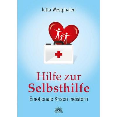 Hilfe zur Selbsthilfe, Taschenbuch von Jutta Westphalen, Via Nova Verlag, Petersberg, 978-3-86616-318-8