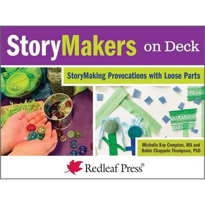 Storymakers on Deck, von Michelle Kay Compton,Robin Chappele Thompson, Redleaf Press, 978-1-60554-748-0