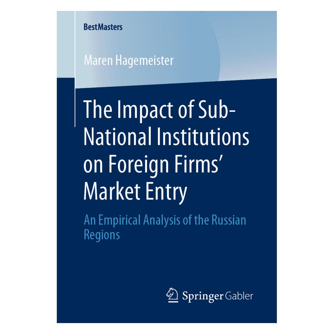 Springer The Impact of Sub-National Institutions on Foreign Firms' Market Entry (Englisch, Softcover, Maren Hagemeister) (56102067)