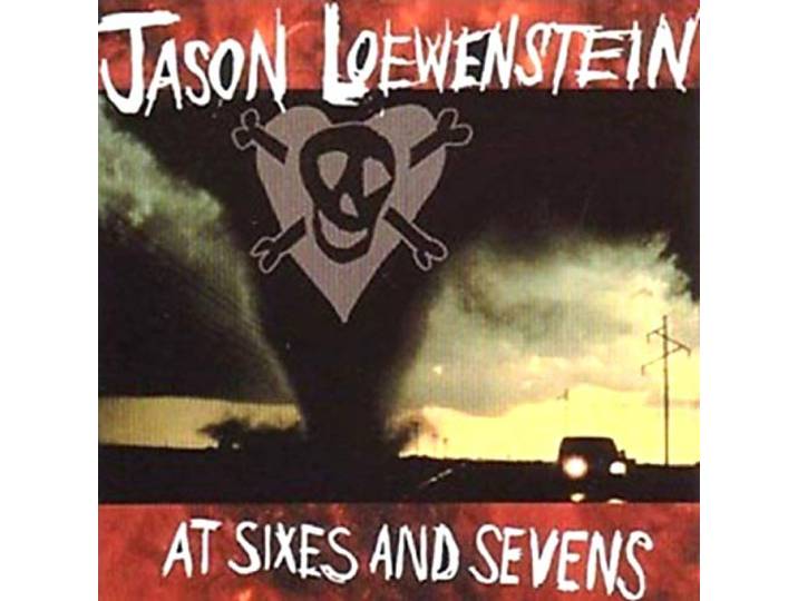 Jason Loewenstein - At Sixes And Sevens