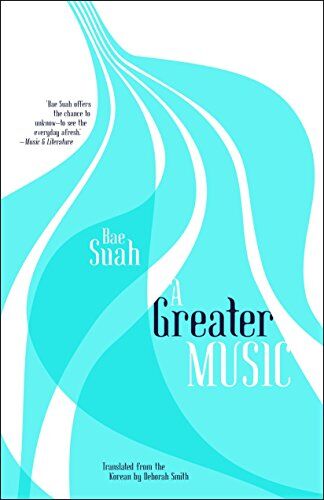 Bae Suah - A Greater Music - Preis vom 09.10.2026 07:28:09 h