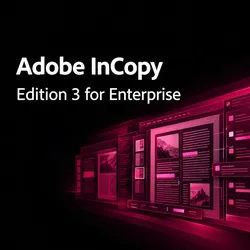 Adobe InCopy - Edition 3 for Enterprise