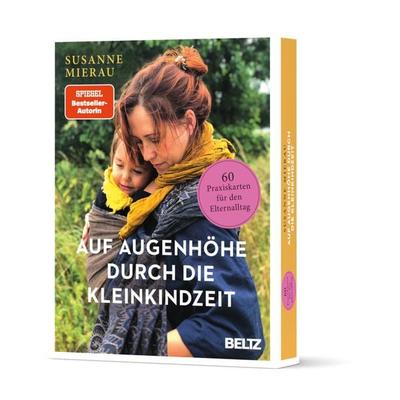 Auf Augenhöhe durch die Kleinkindzeit, Sonstige von Susanne Mierau, Beltz Verlagsgruppe GmbH & Co. KG