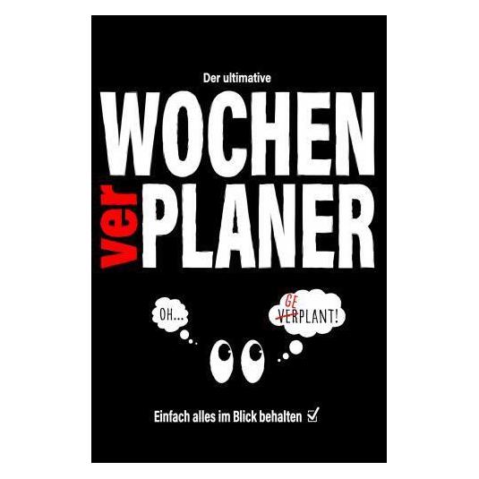 Various Publishers Der ultimative WOCHENverPLANER - Einfach alles im Blick behalten (57145109)