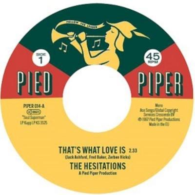 Thats What Love Is/Soul Superman & 2 - The Hesitations, Vinyl