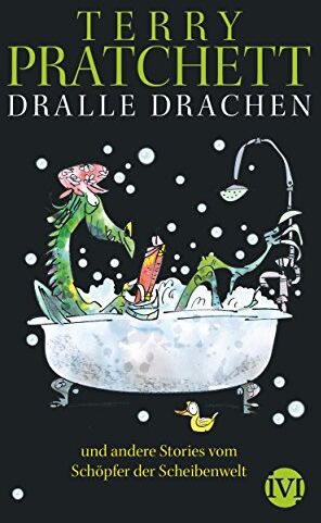 Terry Pratchett - Dralle Drachen: und andere Storys vom Schöpfer der Scheibenwelt - Preis vom 11.10.2026 15:43:13 h