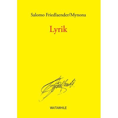 Lyrik, Gebundene Ausgabe von Salomo Friedlaender, BoD – Books on Demand, 978-3-7322-9743-6