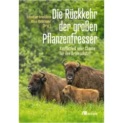 Die Rückkehr der grossen Pflanzenfresser, Fachbücher von Klaus Hackländer, Sebastian Brackhane