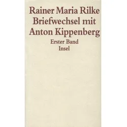 Rilke,R.M.:Briefwechsel m A.Kippenb.1-2, Belletristik von Rainer Maria Rilke, Anton Kippenberg