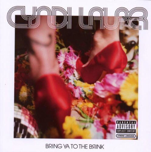 Cyndi Lauper - Bring Ya to the Brink - Preis vom 07.10.2026 11:45:10 h
