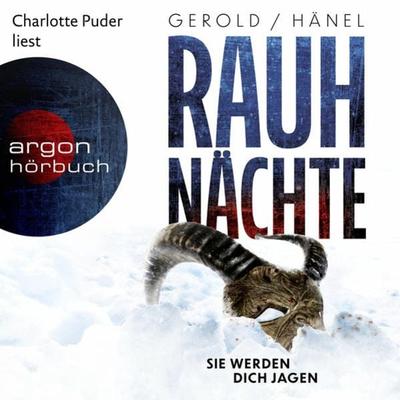 Rauhnächte - Sie werden dich jagen - Ulrike Gerold,Wolfram Hänel, Audio, 9783732406821