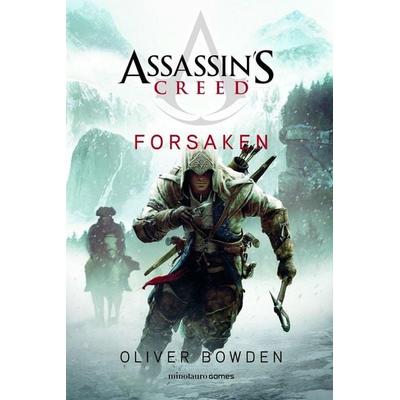 Assassin's Creed : Forsaken, Taschenbuch von Oliver Bowden, Minotauro, 978-84-450-0972-7