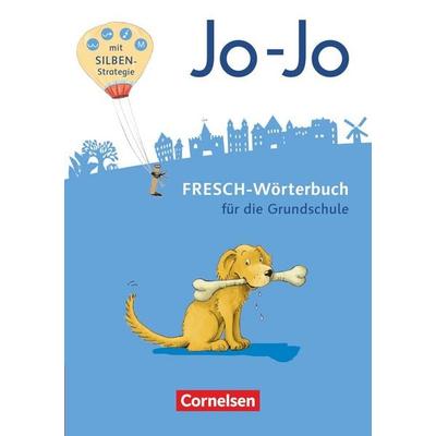 Jo-Jo FRESCH-Wörterbuch - 2.-4. Schuljahr - Allgemeine Ausgabe - Neubearbeitung 2016, Taschenbuch von , Cornelsen Verlag