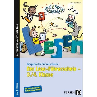 Der Lese-Führerschein - 3./4. Klasse, Geheftet von Klara Kirschbaum, Persen Verlag in der AAP Lehrerwelt GmbH, 978-3-403-20638-5