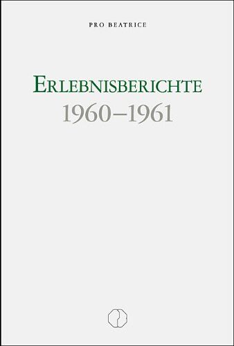 Beatrice Brunner - Erlebnisberichte 1960-1961 - Preis vom 09.10.2026 07:28:09 h