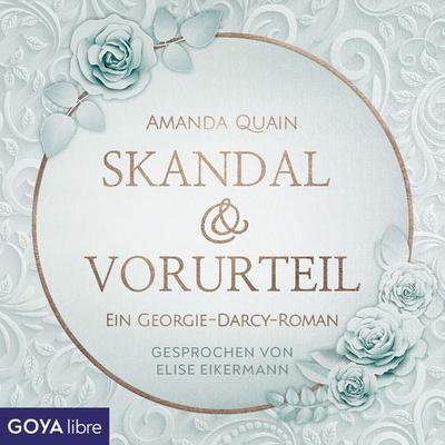 Skandal & Vorurteil. Ein Georgie-Darcy-Roman - Amanda Quain, Audio, 4066339328600