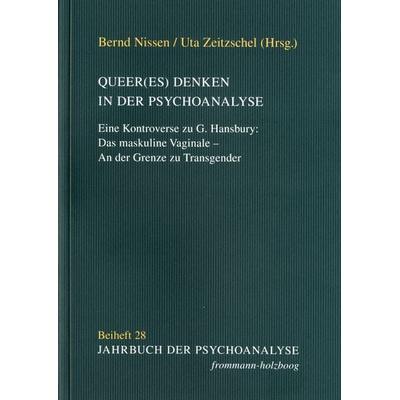 Queer(es) Denken in der Psychoanalyse, Taschenbuch von Friedrich-Wilhelm Eickhoff, Frommann-holzboog, 978-3-7728-2884-3