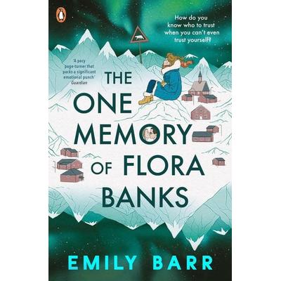 The One Memory of Flora Banks, Taschenbuch von Emily Barr, Penguin Books Ltd, 978-0-14-136851-1