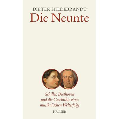 Die Neunte, Gebundene Ausgabe von Dieter Hildebrandt, Carl Hanser