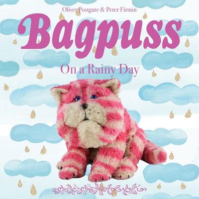 Bagpuss on a Rainy Day - Oliver Postgate, Audio, 9781836940135