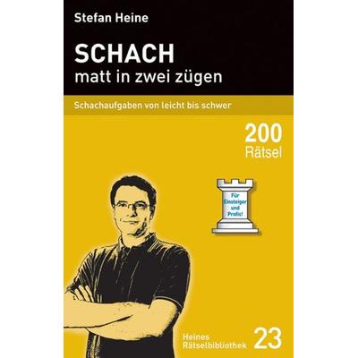 Schach - matt in zwei zügen, Taschenbuch von Stefan Heine, Verlag presse service, 978-3-939940-22-7