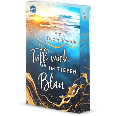 Triff mich im tiefen Blau, Taschenbuch von Antje Babendererde, Arena, 978-3-401-60743-6
