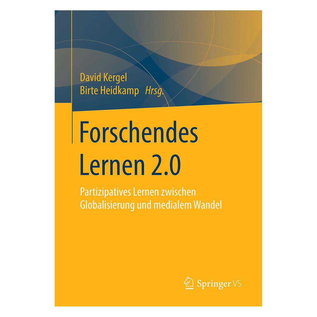 Springer Forschendes Lernen 2.0 (Deutsch, Softcover, Birte Heidkamp, David Kergel) (55610898)