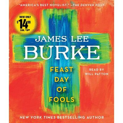 Feast Day of Fools - James Lee Burke, CD, 9781442363878