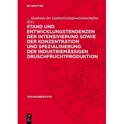 Stand und Entwicklungstendenzen der Intensivierung sowie der Konzentration und Spezialisierung der industriemäßigen Druschfruchtproduktion, Gebundene