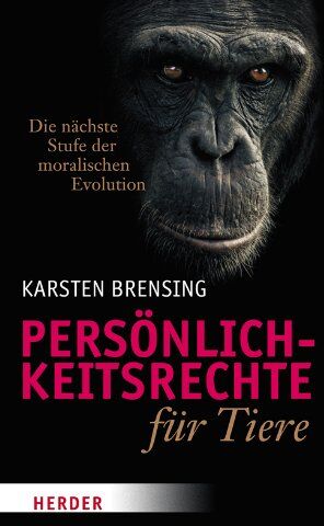 Karsten Brensing - Persönlichkeitsrechte für Tiere: Die nächste Stufe der moralischen Evolution - Preis vom 14.10.2026 23:07:16 h