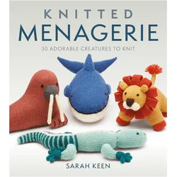 Knitted Menagerie, Ratgeber von Sarah Keen