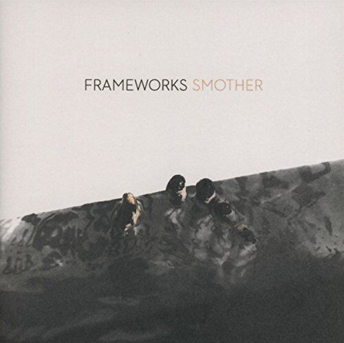 Frameworks - Smother - Preis vom 12.10.2026 11:37:12 h