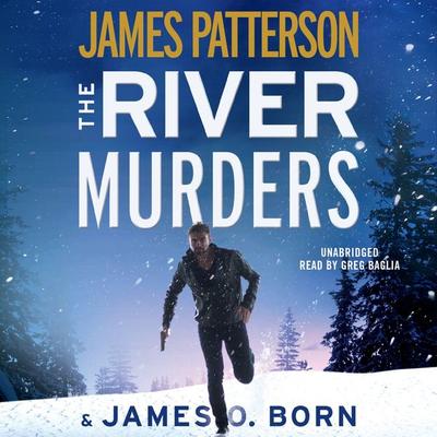 The River Murders - James Patterson,James O. Born, CD, 9781549102073