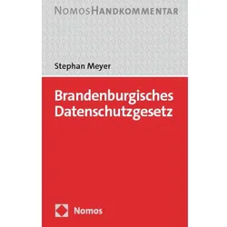 Brandenburgisches Datenschutzgesetz: BbgDSG, Fachbücher von Stephan Meyer