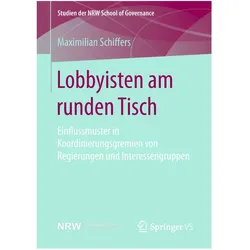 Lobbyisten am runden Tisch, Fachbücher von Maximilian Schiffers