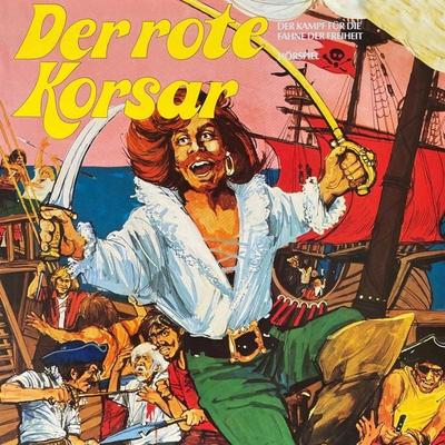 Der rote Korsar, Der Kampf für die Fahne der Freiheit - J. F. Cooper,Christopher Lukas, Audio, 4260507169112