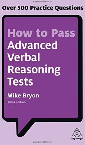 Mike Bryon - How to Pass Advanced Verbal Reasoning Tests: A Toolkit for Key Business Competence in Client-Supplier Negotiations - Preis vom 30.09.2026 09:01:18 h