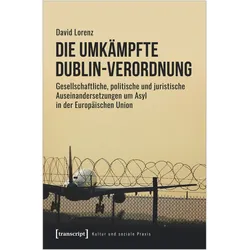 Die umkämpfte Dublin-Verordnung, Fachbücher von David Lorenz