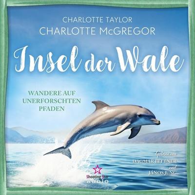 Wandere auf unerforschten Pfaden - Charlotte Taylor,Charlotte McGregor, Audio, 4066004662251