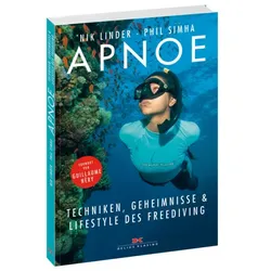 Apnoe Techniken, Geheimnisse und Lifestyle des Freediving