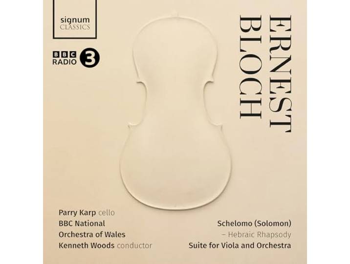 Ernest Bloch: Schelomo/Suite For Viola And Orchestra