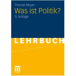 Was ist Politik?, Fachbücher von Thomas Meyer