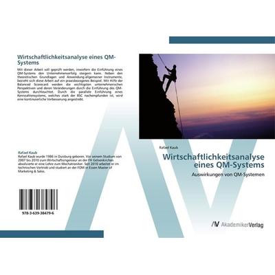 Wirtschaftlichkeitsanalyse eines QM-Systems, Taschenbuch von Rafael Kaub, AV Akademikerverlag, 978-3-639-38479-6