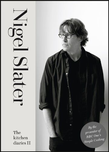 Nigel Slater - Kitchen Diaries 2: A Year of Simple Suppers - Preis vom 10.10.2026 11:48:34 h