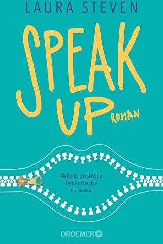 Laura Steven - Speak Up: Roman (Izzy O'Neill, Band 1) - Preis vom 09.10.2026 07:28:09 h