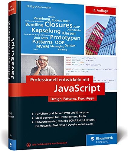 Philip Ackermann - Professionell entwickeln mit JavaScript: Design, Patterns und Praxistipps für Enterprise-fähigen Code - Preis vom 09.10.2026 07:28:09 h