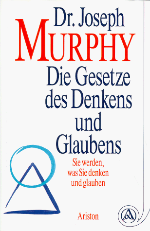 Joseph Murphy - Die Gesetze des Denkens und Glaubens - Preis vom 04.10.2026 03:51:26 h