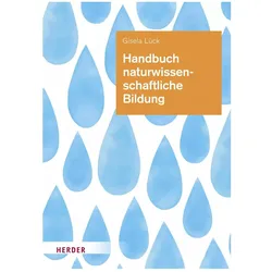 Handbuch naturwissenschaftliche Bildung in der Kita, Fachbücher von Gisela Lück