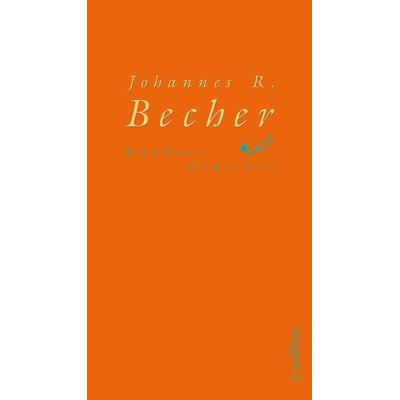 Hundert Gedichte, Gebundene Ausgabe von Johannes R. Becher, Aufbau, 978-3-351-03245-6